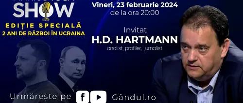 Marius Tucă Show începe vineri, 23 februarie, de la ora 20.00, live pe gândul.ro. Invitat: H. D. Hartmann