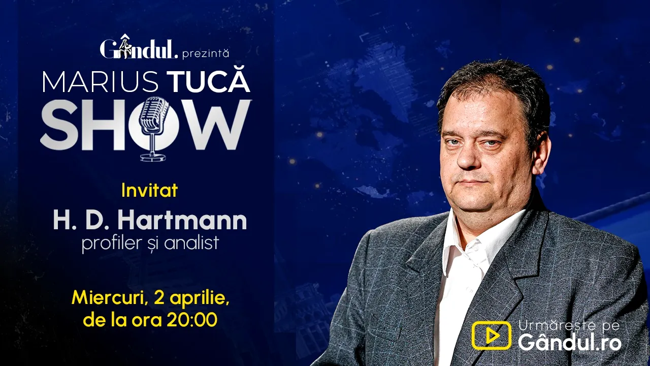 Marius Tucă Show începe miercuri, 2 aprilie, de la ora 20.00, LIVE pe Gândul. Invitat: HD Hartmann