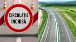 De luni, se închide circulația pe autostrada A1, între Sibiu și Boița. Când ar urma să fie ridicată restricția