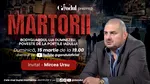 Mircea Ursu, supranumit „bodyguardul lui Dumnezeu”, invitat la MARTORII – duminică, 15 martie, ora 19:00