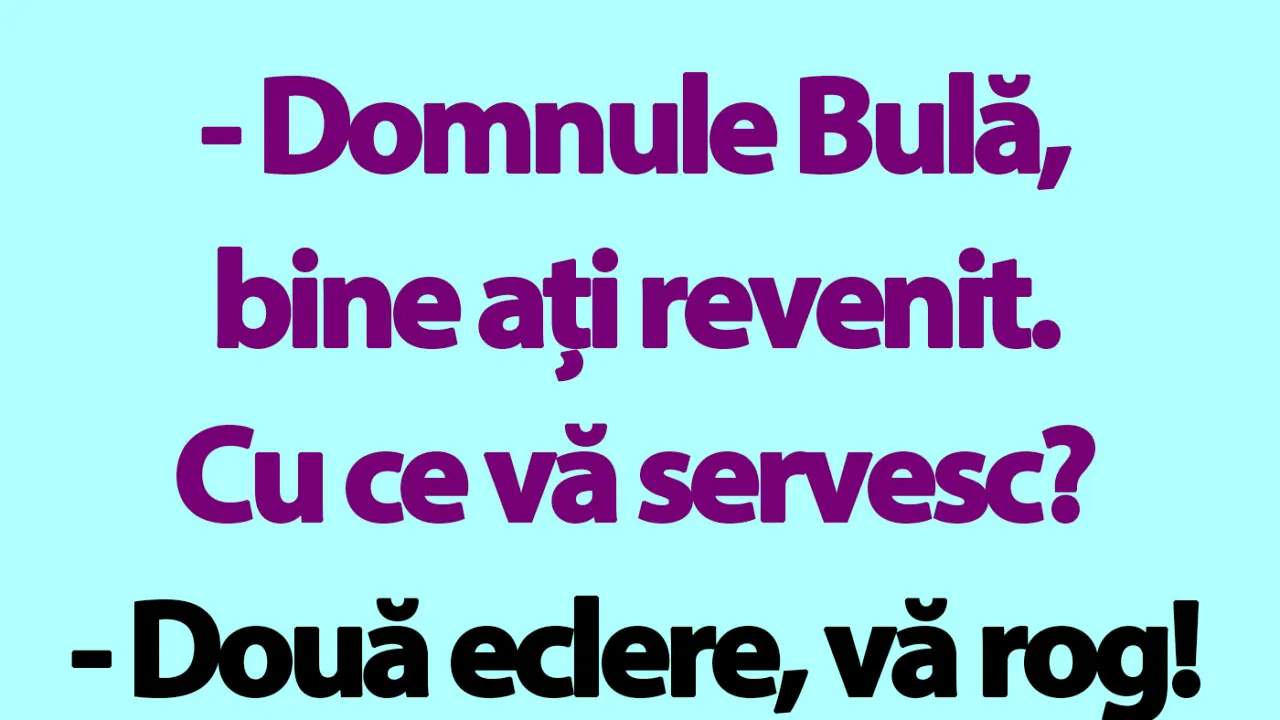 BANC | Bulă și eclerele