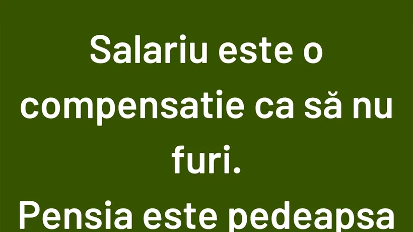 BANCUL ZILEI | Diferența dintre salariu și pensie