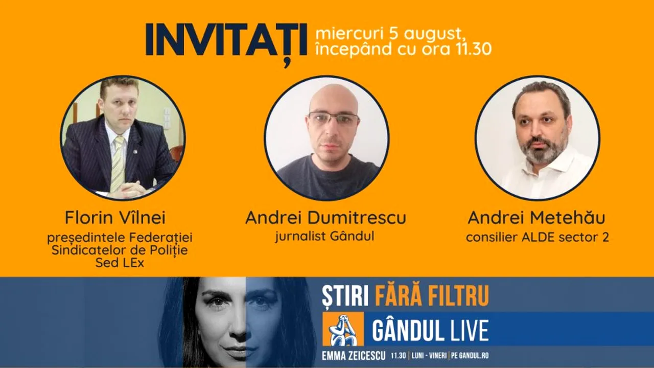 Florin Vîlnei, președintele Federației Sindicatelor de Poliție Sed LEx, se află printre invitații Emmei Zeicescu la ediția Gândul LIVE de miercuri, 5 august, de la ora 11.30