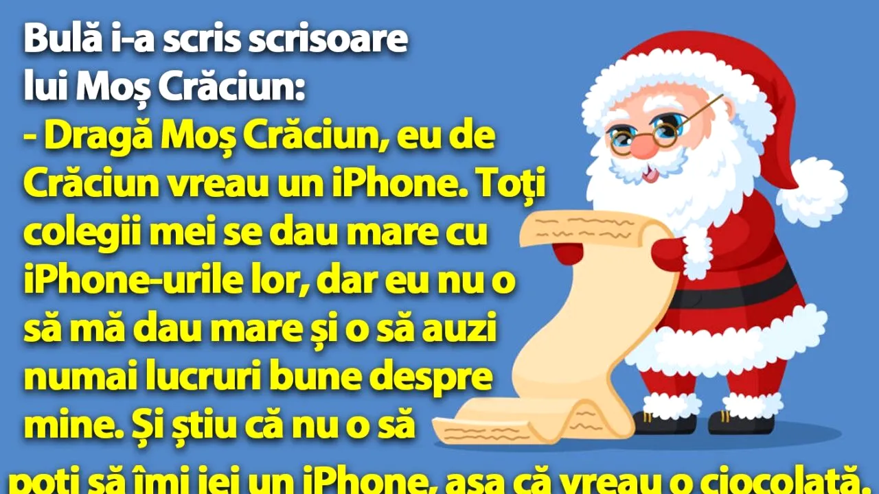 BANC | Bulă i-a scris scrisoare lui Moș Crăciun: 