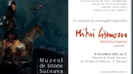 Expoziția retrospectivă „Alchimia luminii”, dedicată pictorului Mihai Cismaru, se deschide la Muzeul Național al Bucovinei