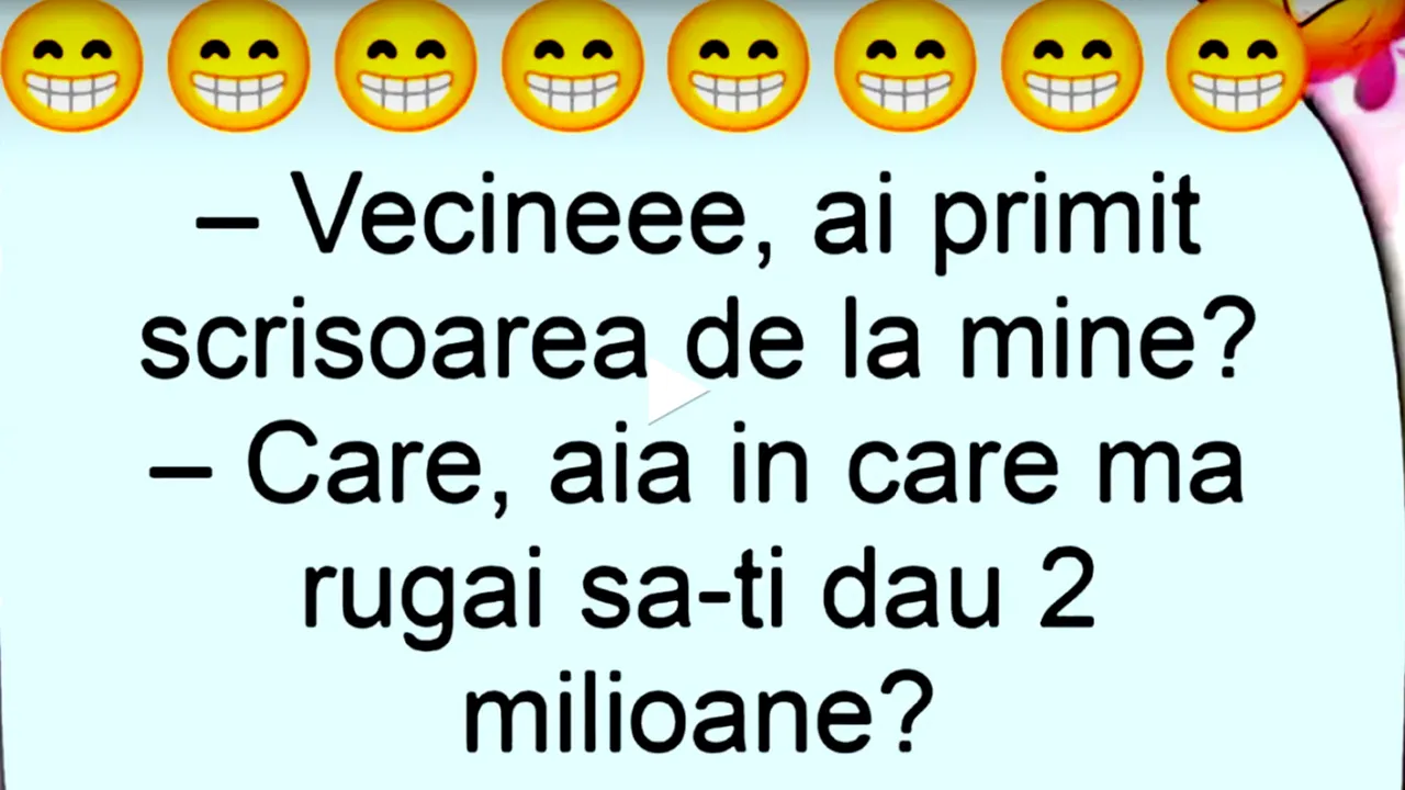 BANCUL ZILEI | „Vecine, ai primit scrisoarea de la mine?”