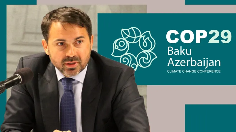 Tranziția climatică globală, pe agenda liderilor mondiali, la COP29. Expert: SCHIMBĂRILE CLIMATICE aduc pierderi ce nu pot fi cuantificate economic