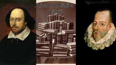 23 APRILIE, calendarul zilei: Se sting William Shakespeare și Miguel de Cervantes, în același an/ Ziua mondială a cărţii
