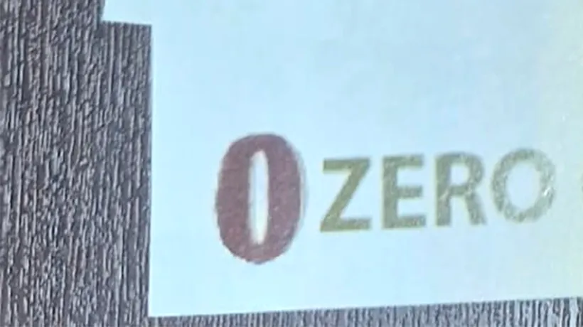 Orașul din România în care a apărut bancnota de zero lei. Cum arată