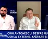 Crin Antonescu, IRONIC cu privire la faptul că Dominic Fritz nu are cetățenie română: „Am învățat să mă mulțumesc cu puțin”