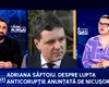 Adriana Săftoiu: „Cu serviciile e vorba de joc psihologic. Să-i fi venit lui Nicușor idee cu colaborarea cu serviciile?