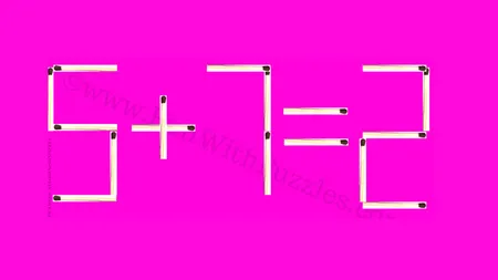 Test de inteligență | Mutați un singur băț de chibrit pentru a rezolva egalitatea: 5+7=2