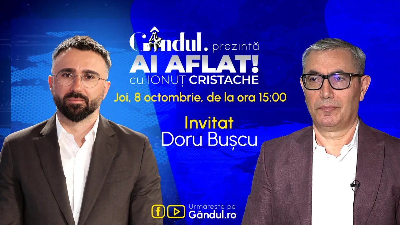 „Ai Aflat! cu Ionuț Cristache” începe joi, 8 octombrie, de la ora 15.00, live pe Gândul. Invitat: Doru Bușcu