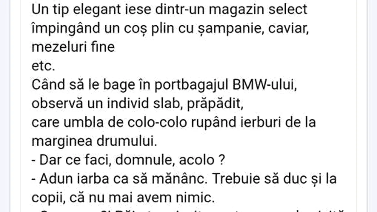 BANCUL ZILEI | Bogătașul cu BMW și săracul care rupe iarba de pe marginea drumului