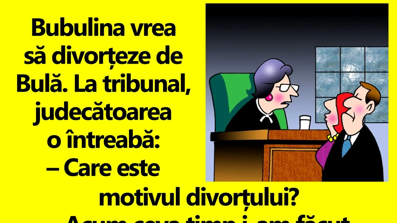 BANC | Bubulina vrea să divorțeze de Bulă: 