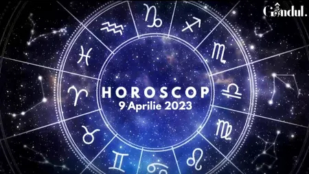 VIDEO | Horoscop duminică, 9 aprilie 2023. Luna intră, după-amiază, în Săgetător