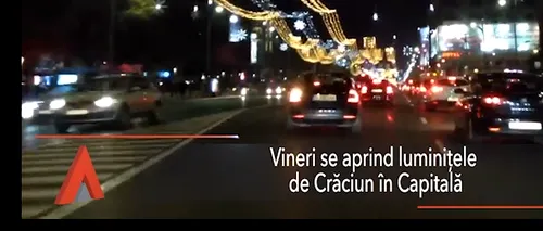 Se aprind LUMINIȚELE DE CRĂCIUN în București. 9 milioane de beculețe pentru iluminatul festiv 