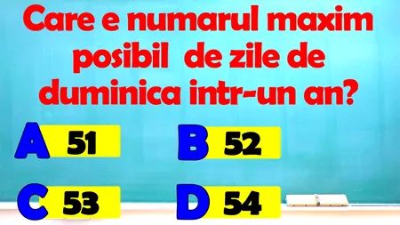 TEST IQ | Care e numărul maxim posibil de zile de duminică într-un an?