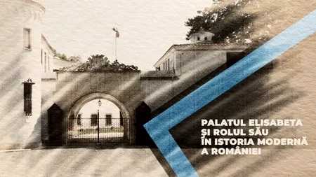VIDEO | Palatul Elisabeta, de la loc de refugiu pentru Regele Mihai I al României, la reședința Majestății Sale Margareta, Custodele Coroanei (DOCUMENTAR)