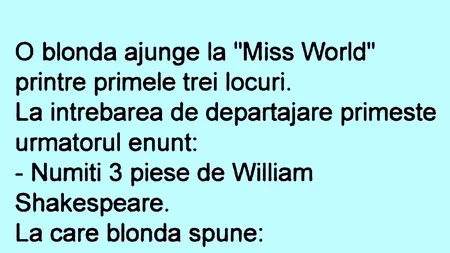 BANCUL ZILEI | O blondă ajunge la Miss World