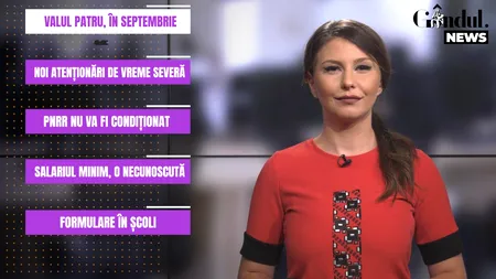 GÂNDUL NEWS. Valul patru al pandemiei ar putea fi la sfârșitul lunii septembrie, în România (VIDEO)