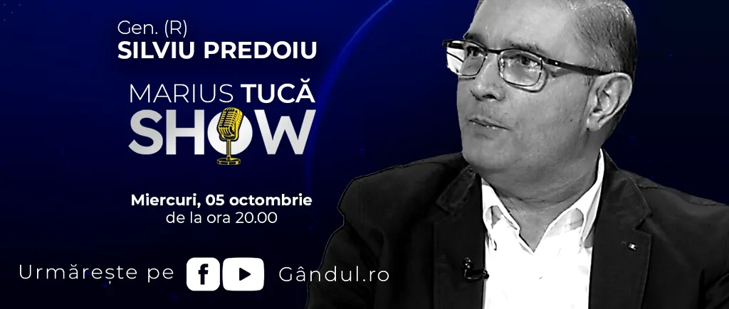 Marius Tucă Show începe miercuri, 5 octombrie, de la ora 20.00, live pe gândul.ro. Invitat: Gen. (R) Silviu Predoiu