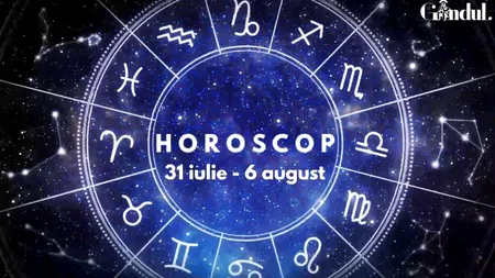 VIDEO. Horoscop general, săptămâna 31 iulie – 6 august 2023. Moderația și disciplina sunt esențiale pentru nativii din Berbec