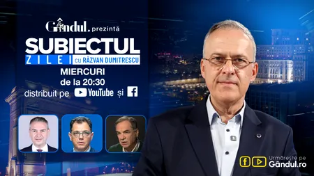 „Subiectul Zilei cu Răzvan Dumitrescu” începe miercuri, 19 august, de la ora 20:30, live pe Gândul. Dezvăluiri exclusive despre documentele care scot toată țara în stradă