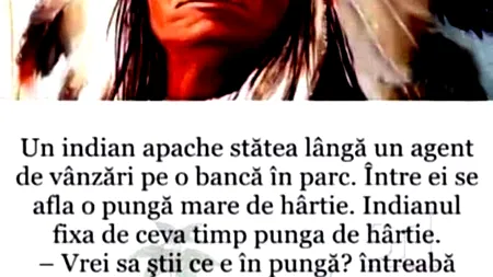 BANCUL ZILEI | Indianul apache și agentul de vânzări