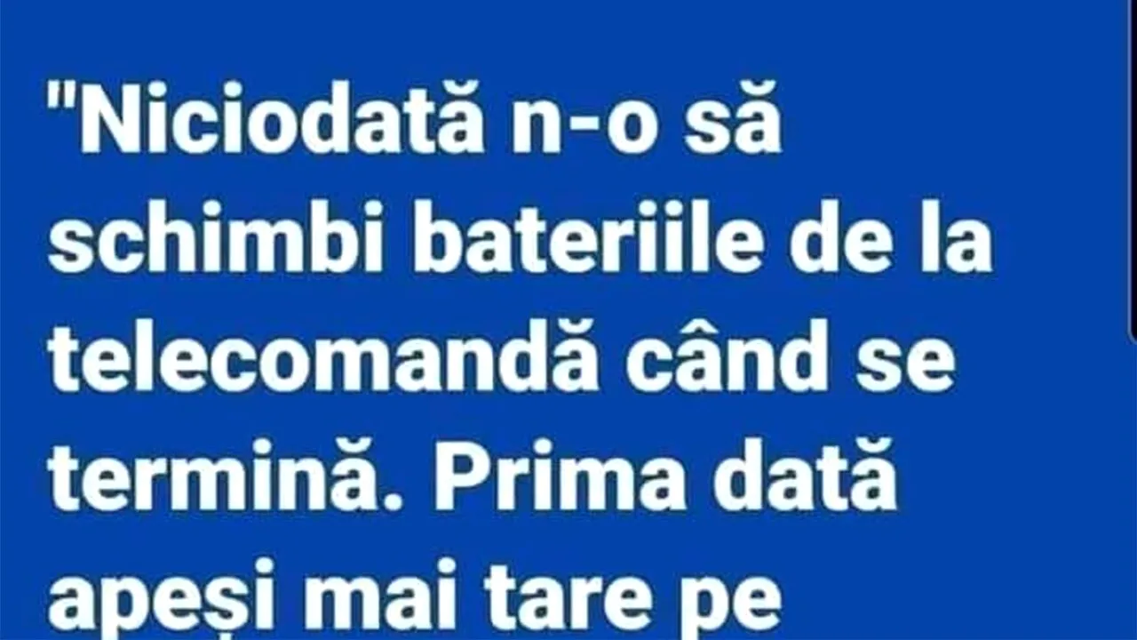 Bancul de joi | Ce fac românii când se termină bateriile din telecomandă?
