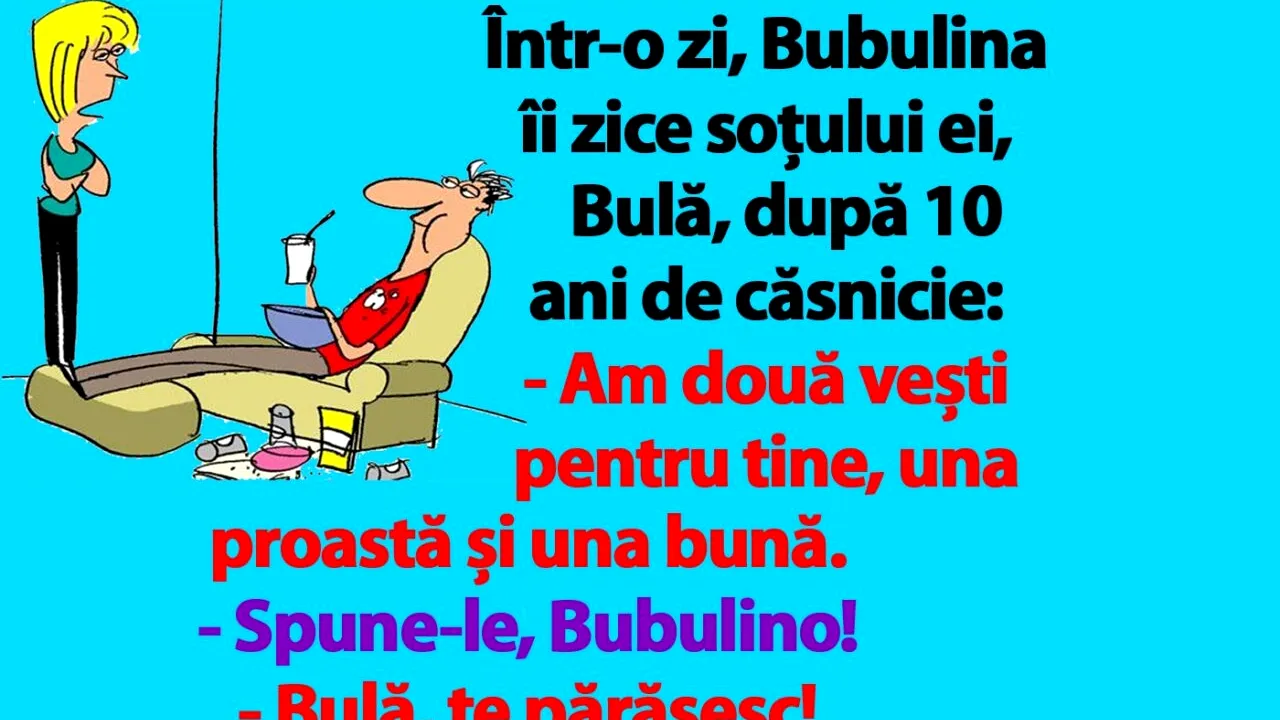 BANC | Bubulina îi zice lui Bulă: 