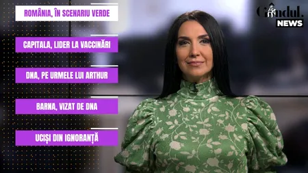 GÂNDUL NEWS. România intră în scenariul verde - VIDEO