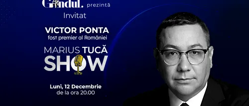 Marius Tucă Show începe luni, 12 decembrie, de la ora 20.00, live pe gândul.ro