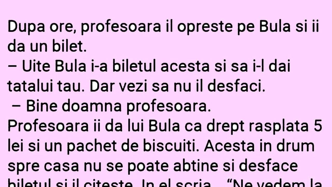 BANC | După ore, profesoara îl oprește pe Bulă și îi dă un bilet