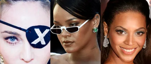Madonna, Rihanna sau Beyonce? Cine este cea mai bogată cântăreață din lume