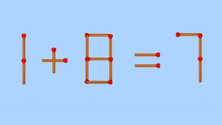 Test IQ cu chibrituri | 1+8=7 este greșit. Mutați un singur băț, pentru a corecta egalitatea!