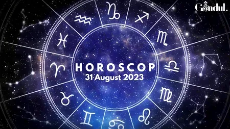 VIDEO | Horoscop zilnic joi, 31 august 2023. Luna Plină din Pești influențează toate zodiile, astăzi