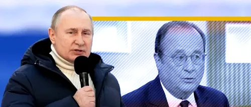 Francois Hollande: Vladimir Putin este un „mincinos în serie, a minţi este a doua lui natură”