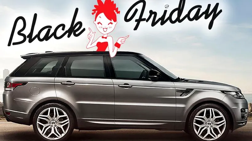 Black Friday 2014. SensoDays.ro aduce în oferta de Black Friday mărci cunoscute de automobile