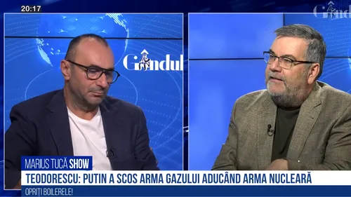 VIDEO | Bogdan Teodorescu: „Putin a scos din discuție arma meteorologică, arma energetică, arma gazului și a adus în discuție arma nucleară. El se află într-o postură mai proastă ca acum două luni”