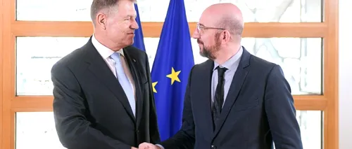 Iohannis a insistat pe tema finanțării corespunzătoare a Politicii de Coeziune și a Politicii Agricole Comune la întrevederea cu președintele Consiliului European