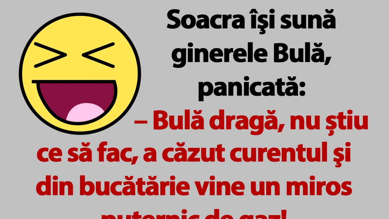 BANC | Soacra îşi sună ginerele Bulă, panicată: