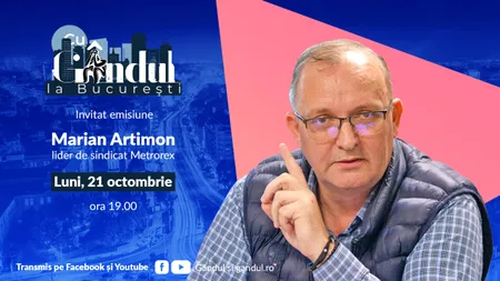 ‘’Cu Gândul la București’’ începe luni, 21 octombrie, de la ora 19.00. Invitat: Marian Artimon