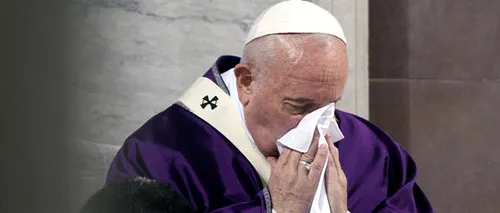 Papa Francisc își anulează slujba de joi din cauza unei răceli, în plină epidemie de coronavirus în Italia