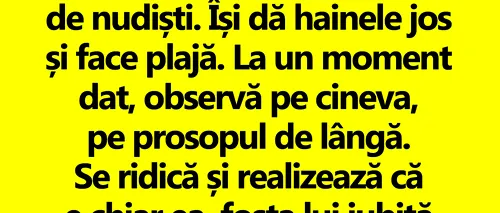 BANC | Bulă se întâlnește cu o fostă iubită, pe o plajă de nudiști