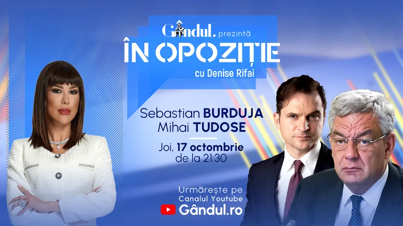 Emisiunea „În Opoziție cu Denise Rifai” începe joi, 17 octombrie, de la ora 21:30, live pe GÂNDUL. Invitați: Sebastian Burduja și Mihai Tudose