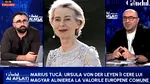 De ce pune Bruxelles-ul presiune pe Peter Magyar. Marius Tucă: Ursula a mirosit ceva/Valorile ei sunt cenzura și lipsa libertății de exprimare