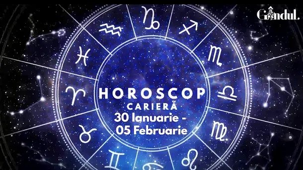 VIDEO | Horoscop carieră, săptămâna 30 ianuarie – 5 februarie 2023. Unele schimbări vor fi necesare pentru anumiți nativi