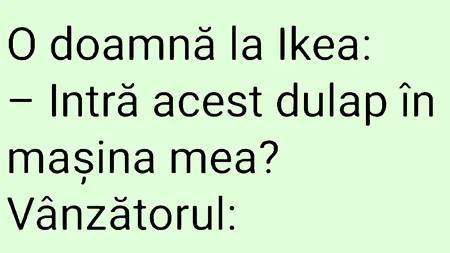 BANCUL ZILEI | O doamnă la Ikea: 