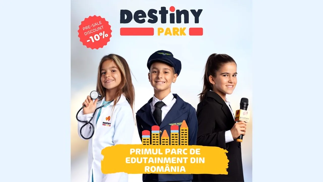 Start la vânzarea de bilete la Destiny Park. Cel mai mare centru de edutainment din Europa de Sud se deschide pe 2 septembrie